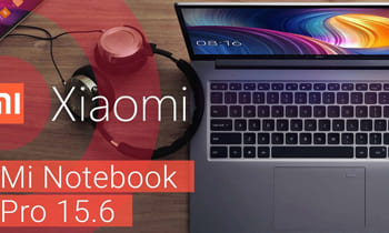 Обзор Xiaomi Mi Notebook Pro 15,6"